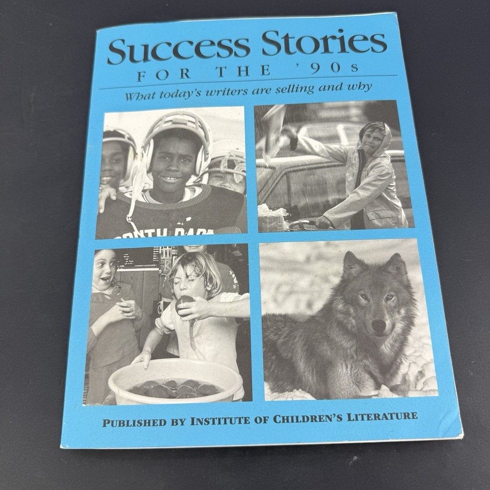 Success Stories for the '90s Children's Writing Anthology ICL 1994 Paperback